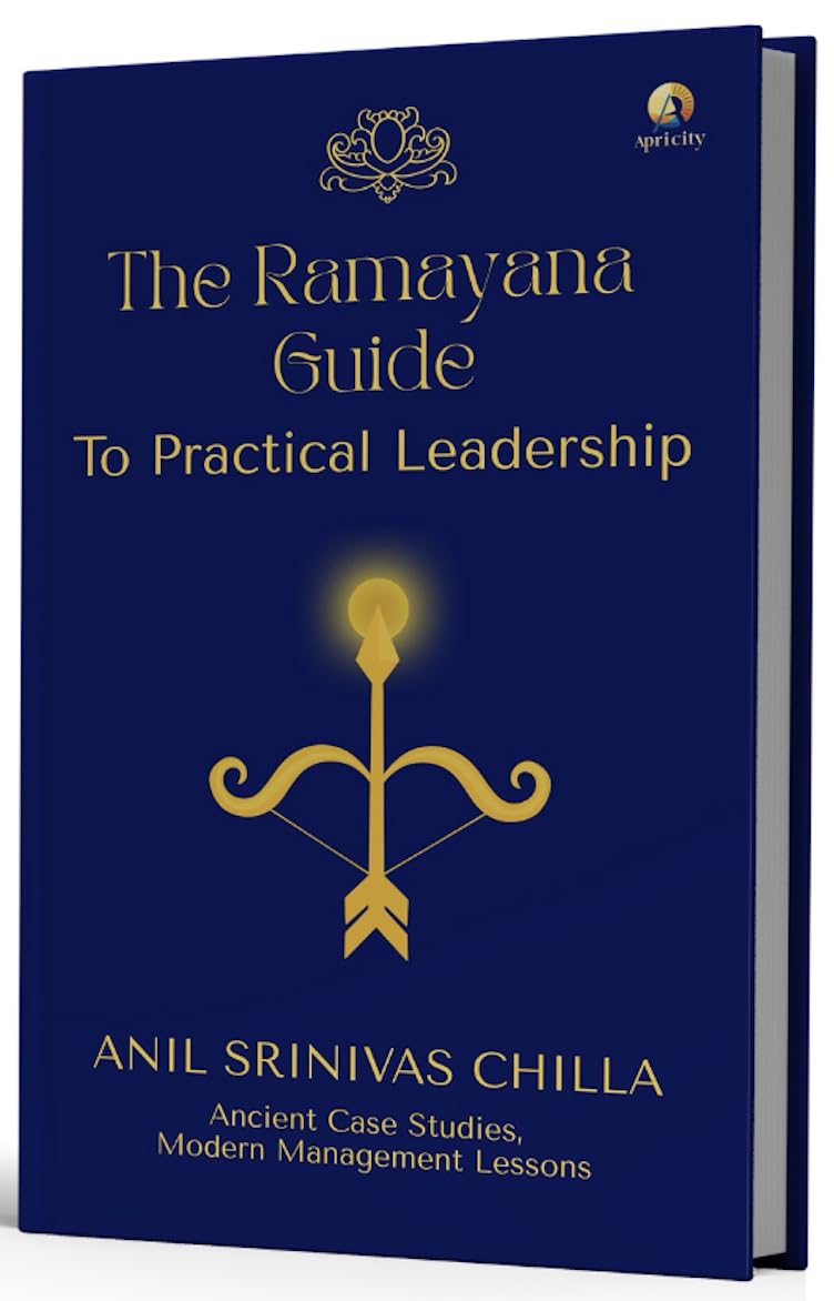 The Ramayana Guide To Practical Leadership | Ancient Case Studies, Modern Management Lessons.